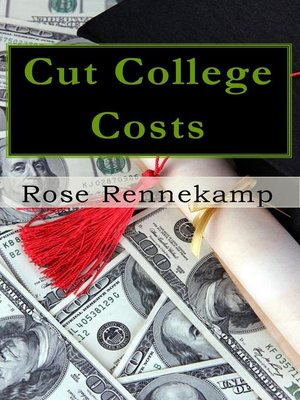 cover image of Cut College Costs